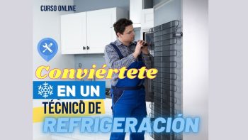 CONVIÉRTETE EN UN TÉCNICO EN REPARACIÓN Y MANTENIMIENTO DE NEVERAS EN 21 DÍAS O MENOS